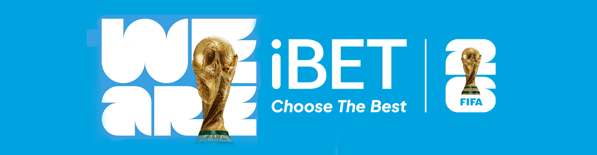 iBET x FIFA World Cup 2026 — Choose The Best