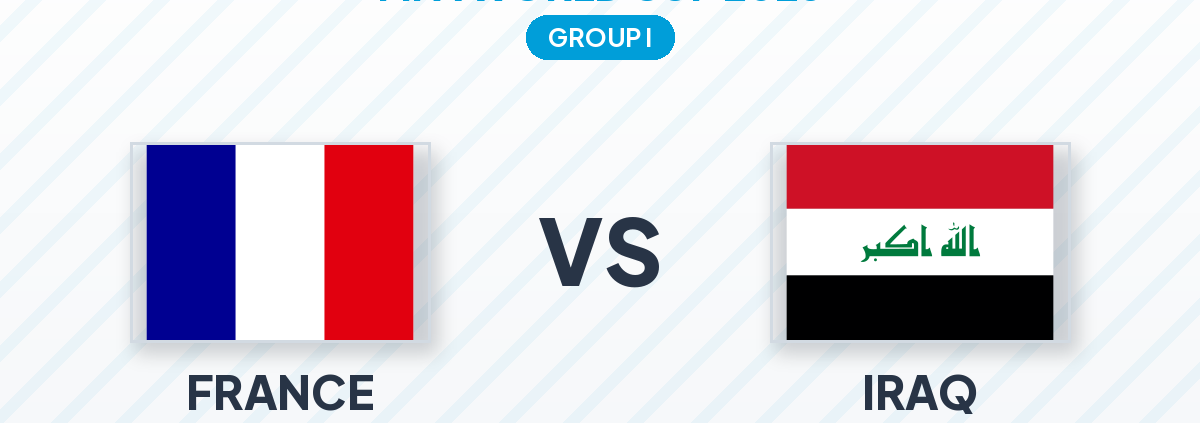 World Cup 2026 Group I: France vs Iraq Preview, Odds and How to Win with iBET Football Bingo